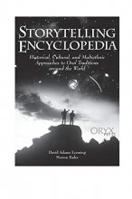Cover art for Storytelling Encyclopedia: Historical, Cultural, and Multiethnic Approaches to Oral Traditions Around the World