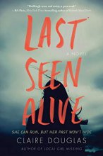 Cover art for Last Seen Alive: A Novel