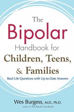 Cover art for The Bipolar Handbook for Children, Teens, and Families: Real-Life Questions with Up-to-Date Answers