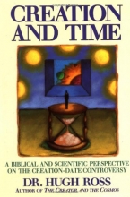 Cover art for Creation and Time: A Biblical and Scientific Perspective on the Creation-Date Controversy