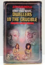 Cover art for Dwellers in the Crucible (Star Trek #25)