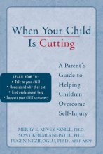 Cover art for When Your Child is Cutting: A Parent's Guide to Helping Children Overcome Self-Injury