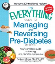 Cover art for The Everything Guide to Managing and Reversing Pre-Diabetes: Your Complete Guide to Treating Pre-Diabetes Symptoms