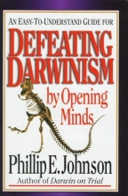 Cover art for Defeating Darwinism by Opening Minds