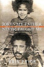 Cover art for Jokes My Father Never Taught Me: Life, Love, and Loss with Richard Pryor