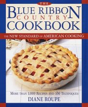 Cover art for The Blue Ribbon Country Cookbook: The New Standard of American Cooking