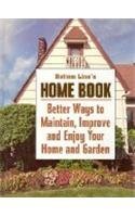 Cover art for Bottom Line Home Book Better Ways to Maintain, Improve and Enjoy Your Home and Garden