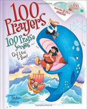 Cover art for 100 Prayers God Loves To Hear: 100 Praise Songs