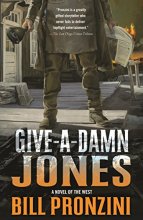Cover art for Give-a-Damn Jones: A Novel of the West