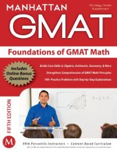 Cover art for Foundations of GMAT Math, 5th Edition (Manhattan GMAT Preparation Guide: Foundations of Math)