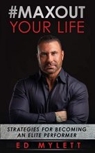 Cover art for #Max Out Your Life: Strategies for Becoming an Elite Performer