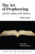 Cover art for The Art of Prophesying: And the Calling of the Ministry