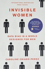 Cover art for Invisible Women: Data Bias in a World Designed for Men