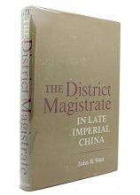 Cover art for The District Magistrate in Late Imperial China