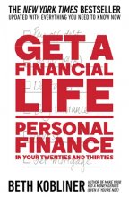 Cover art for Get a Financial Life: Personal Finance in Your Twenties and Thirties