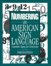 Cover art for Numbering in American Sign Language: Number Signs for Everyone