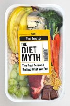 Cover art for The Diet Myth: The Real Science Behind What We Eat