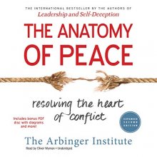 Cover art for The Anatomy of Peace, Expanded Second Edition: Resolving the Heart of Conflict