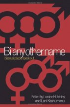 Cover art for Bi Any Other Name: Bisexual People Speak Out