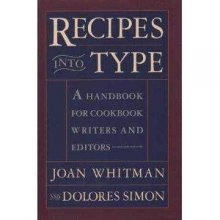 Cover art for Recipes into type: A handbook for cookbook writers and editors