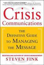 Cover art for Crisis Communications: The Definitive Guide to Managing the Message
