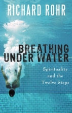 Cover art for Breathing Under Water: Spirituality and the Twelve Steps