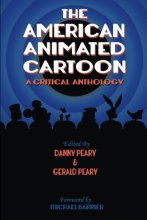 Cover art for The American Animated Cartoon: A Critical Anthology