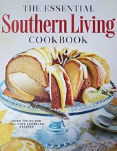 Cover art for The Essential Southern Living CookBook - Over 450 of Our All-Time Favorite Recipes
