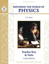 Cover art for Exploring the World of Physics: Teacher Key & Tests, Second Edition