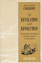 Cover art for Of Revelation and Revolution, Volume 1: Christianity, Colonialism, and Consciousness in South Africa