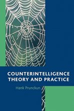 Cover art for Counterintelligence Theory and Practice (Security and Professional Intelligence Education Series)