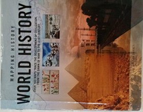 Cover art for Mapping History World History (Over 160 Maps Trace the Development of Civilization,from the Dawn of Men to the 21 St Century) by Ian Barnes (2007-05-04)
