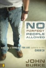 Cover art for No Perfect People Allowed with DVD: Creating a Come as You Are Culture in the Church