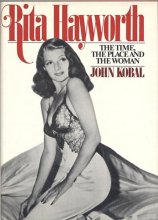 Cover art for Rita Hayworth: The time, the place, and the woman