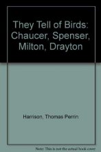 Cover art for They tell of birds: Chaucer, Spenser, Milton, Drayton,