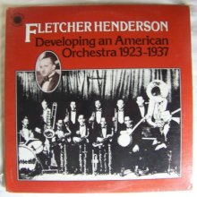 Cover art for Fletcher Henderson Developing an American Orchestra 1923-1937 (2-LP)
