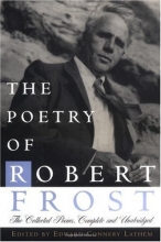 Cover art for The Poetry of Robert Frost: The Collected Poems, Complete and Unabridged