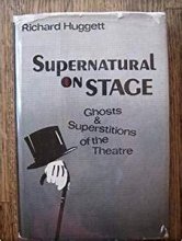 Cover art for Supernatural on Stage: Ghosts and Superstitions of the Theatre