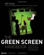Cover art for The Green Screen Handbook: Real-World Production Techniques