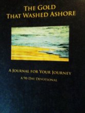Cover art for The Gold That Washed Ashore (A Journal for Your Journey, A 90-Day Devotional)