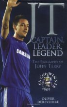 Cover art for JT: Captain, Leader, Legend: The Biography of John Terry