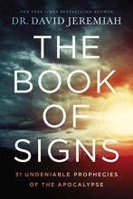 Cover art for The Book of Signs: 31 Undeniable Prophecies of the Apocalypse
