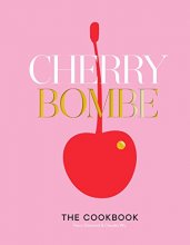 Cover art for Cherry Bombe: The Cookbook