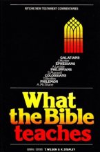 Cover art for What the Bible Teaches: Galatians, Ephesians, Philippians, Colossians, Philemon