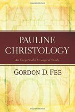 Cover art for Pauline Christology: An Exegetical-Theological Study