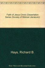 Cover art for The Faith of Jesus Christ: An Investigation of the Narrative Substructure of Galatians 3:1-4:11 (SBL Dissertation Series 56)