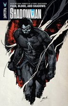 Cover art for Shadowman Volume 4: Fear, Blood, and Shadows