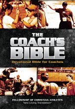 Cover art for The Coach's Bible: NLT Devotional Bible for Coaches (FCA)