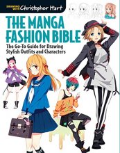 Cover art for The Manga Fashion Bible: The Go-To Guide for Drawing Stylish Outfits and Characters