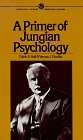 Cover art for A Primer of Jungian Psychology (Mentor)